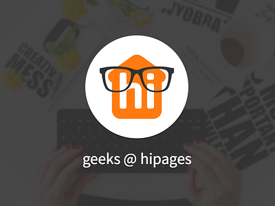 geeks @ hipages blog design engineering geeks hipages logo marketing product