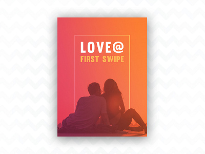 Love@first swipe art design love peoples poster relation tinder