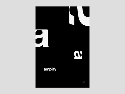 Amplify | poster | day 20 a amp amplifier amplify black and white branding clean design exo exokim experimental typography geometry helvetica minimal modern typography poster swiss design swiss poster swiss style typography typography poster
