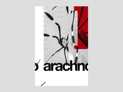Arachno | for the Heck of | 34 abstract art arachnid black and red brand identity branding exokim experimental experimental art graphic design helvetica modern photomanipulation poster poster challenge poster design spider swiss design swiss style typography visual identity