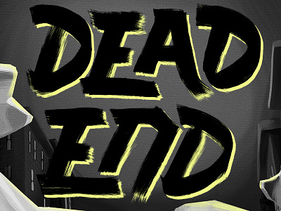 Dead End handmade horror movie titles typography