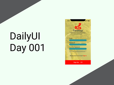 DailyUI day 001 app branding dailyui 001 design newbie signup signup page travel app ui