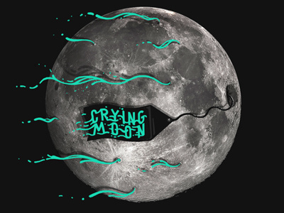 Crying Moon (Space collection) cry design moon planet space water