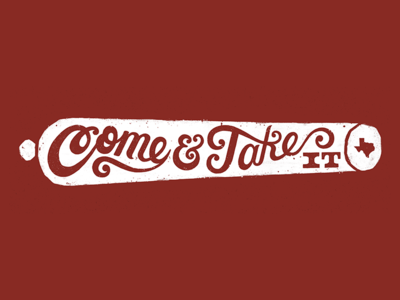 Come & Take It