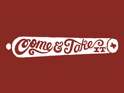 Come & Take It alamo cannon goliad history illustration texas texture type