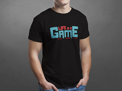 Life Is A Game T-Shirt apparel clothing fasion game game art game design gamer games hoodies life life game lifestyle lifestyle brand style t shirt tees teeshirt toy tshirt tshirts