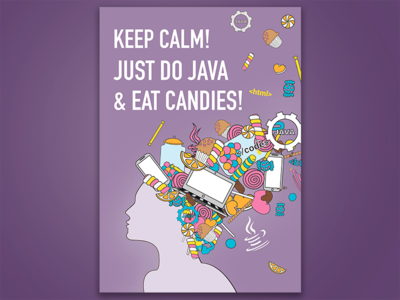 Poster - Keep Calm! Just do Java & eat candies!
