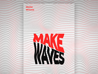 Make Waves art daily design digital dribbble illustration illustrator inspiration make noise photoshop poster waves