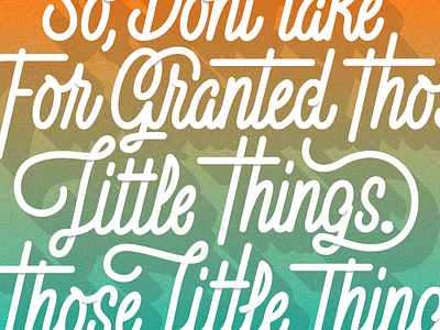 Little Things calligraphy cursive font hand lettering lettering script type typography vector