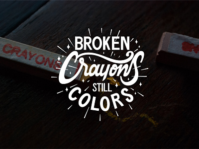Broken Crayons Still Colors branding colors crayons design handlettering lettering lettering art lettering artist logodesign logotype minimal typography vector