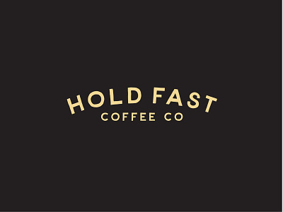 Hold Fast Coffee Company brand brand design branding coffee coffee company coffee logo colorado hold fast logo logo design san serif logo wordmark