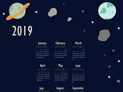 2019 Outer Space Calendar 2019 2019 calendar asteroids calendar earth graphic design illustration night sky planets rocket ship saturn space space exploration spaceship stars text typography vector year year calendar