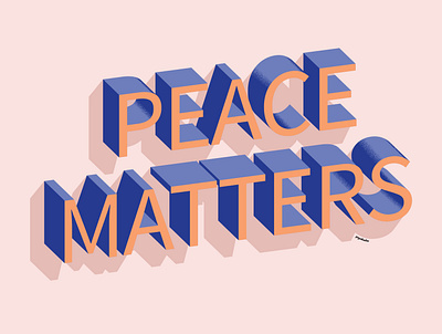 Peace Matters peace typography