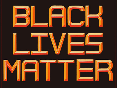 BLACK LIVES MATTER 36daysoftype art black lives matter design font hand lettering illustration lettering procreate type type daily typeface typeface design typography typography art vector