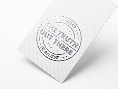 I Want To Believe card design mockup mulder round logo scully smoking man the truth is out there xfiles