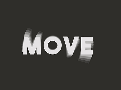 Move - Minimal Typography