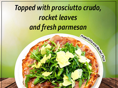 prosciutto & rocket Pizza - Don Antonio