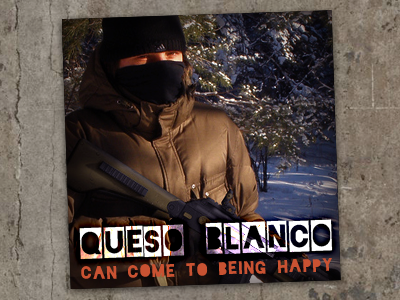 Queso Blanco - Can Come To Being Happy album artwork grunge metal