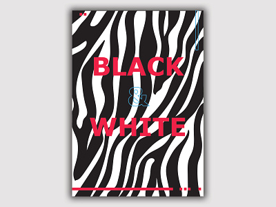 Black & White black white black and white design graphic graphic design graphicdesign illustration illustrator poster poster art poster design posters zebra