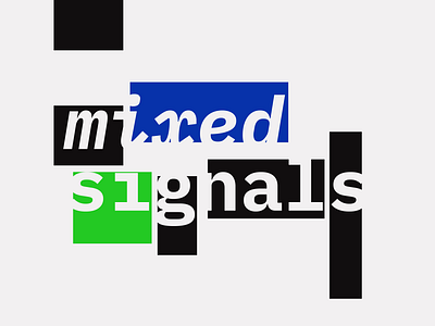 Mixed Signals graphic design poster poster art poster design typographic poster