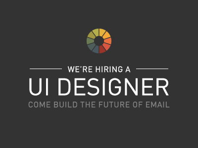 We're Hiring career careers designer email job jobs litmus ui ui designer