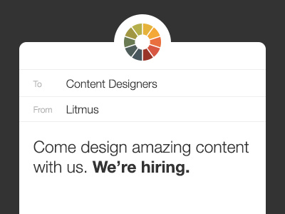 We're Hiring content designer employee hire hiring litmus marketing