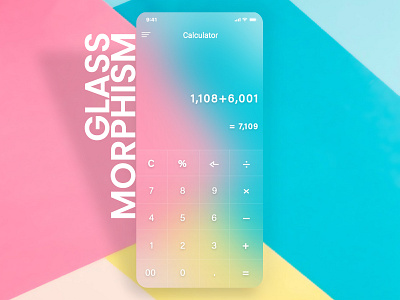 Calculator [Glass Morphism] app calculator concept concept design daily ui design design app glass morphism glassmorphism glassy ios ui design user interface
