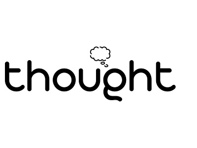 Thought: The power or process of thinking