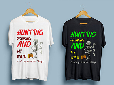 Hunting drinking and my wife 2 of favorite things design graphic design illustration illustrator logo typography