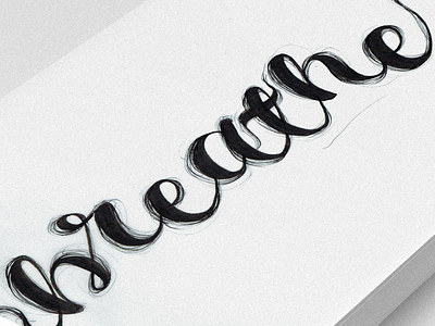 breathe caligraphy lettering typography