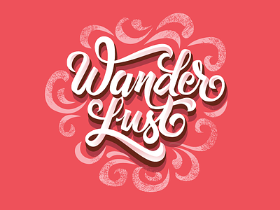 Wanderlust custom custom type hand written type mural online travel typography wander wanderlust