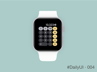DailyUI 004 - Calculator 004 dailyui flat iwatch ui ux uxui