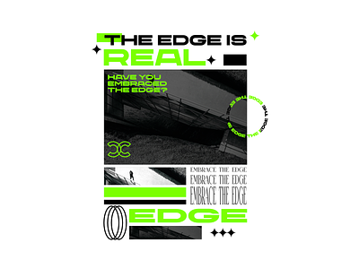 THE EDGE IS REAL design edgy poster typography