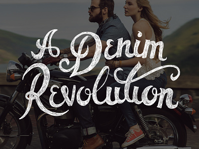 A Denim Revolution custom denim design hand lettering hand type motorcycle portland script sincerely truman tim weakland trumanpdx typography