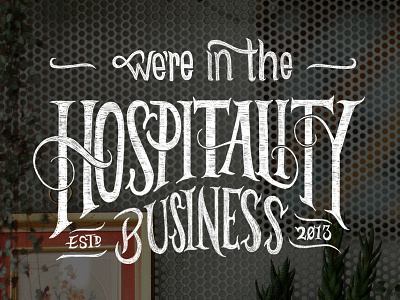 Hospitality hand lettering hand type hospitality letters script sincerely truman sketch tim weakland type typography