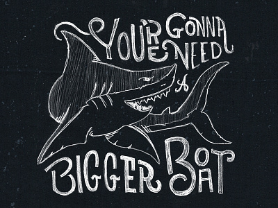 A Bigger Boat design graphic design handlettering handtype jaws portland sharks sharkweek tim weakland typography