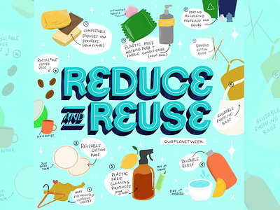 #OurPlanetWeek - Reduce and Reuse