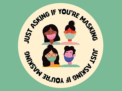 Just asking if you're masking awareness badges character design copywriting coronavirus covid19 freelance designer freelance illustrator graphic design illustration illustrator masks slogans sticker sticker sheet vector vector art