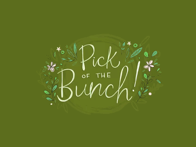 Pick of the bunch botanical calligraphy flowers hand drawn hand lettering illustration leaves time lapse