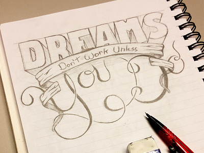 Dreams doodle dreams hand lettering lettering pencil quote sketch typography
