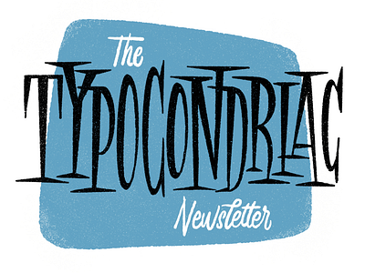 Typocondriac Newsletter