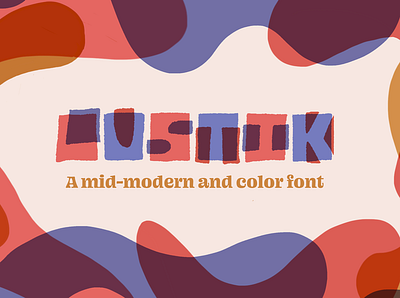 Lustik, a mid century modern color font color font font font design mid century modern