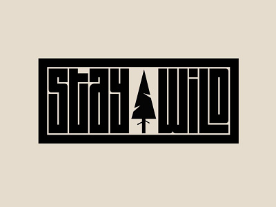 Stay Wild Illustration font hand lettering illustration lettering logo type typography vector