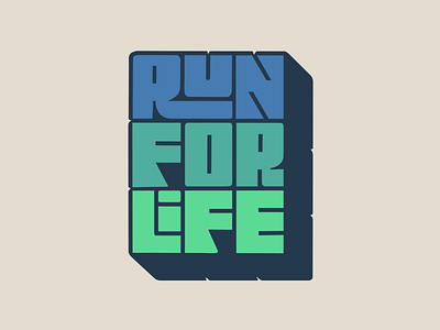 Run For Life blue green hand lettering hand lettering illustration ipadpro lettering letters logo procreate run running type typography
