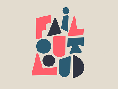 Fail out loud drawing failure hand lettering hand lettering illustration ipadpro lettering letters logo procreate type typography
