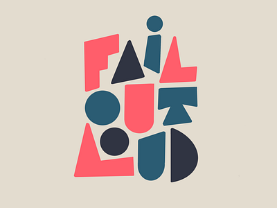 Fail out loud drawing failure hand lettering hand lettering illustration ipadpro lettering letters logo procreate type typography
