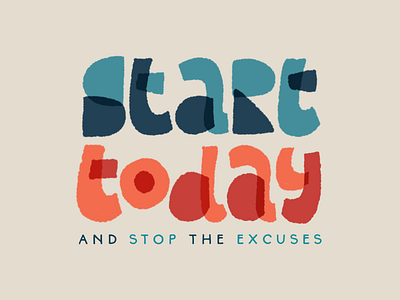 Start today! drawing hand lettering hand lettering illustration ipadpro lettering letters logo procreate type typography