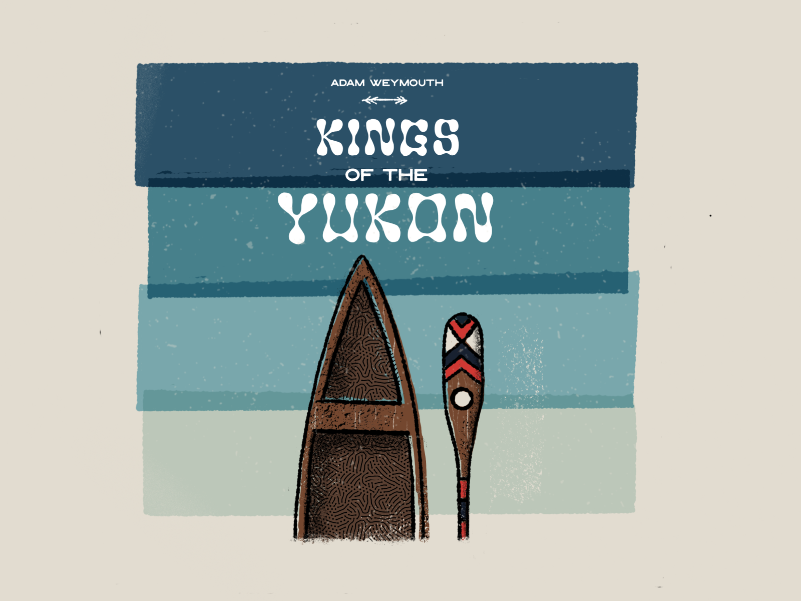 Kings of the Yukon alaska canada canoe chinook fonts illustration lettering mid-century overlap retro river salmon wilderness yukon