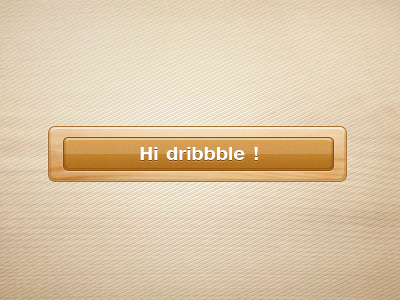 Hi dribbble! button dribbble wood