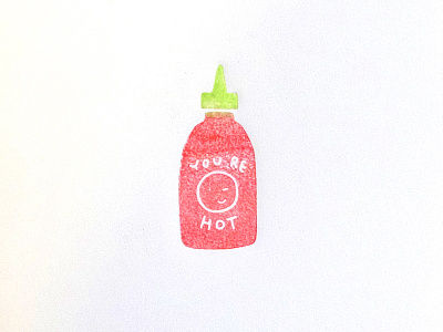 You're Hot Sauce card character design happy icon illustration letterpress print simley sriracha